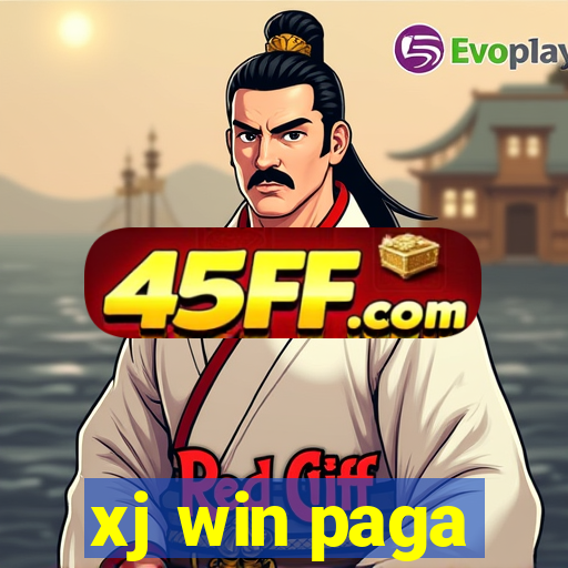 xj win paga